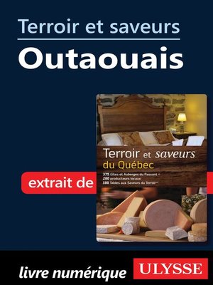 cover image of Terroir et saveurs--Outaouais